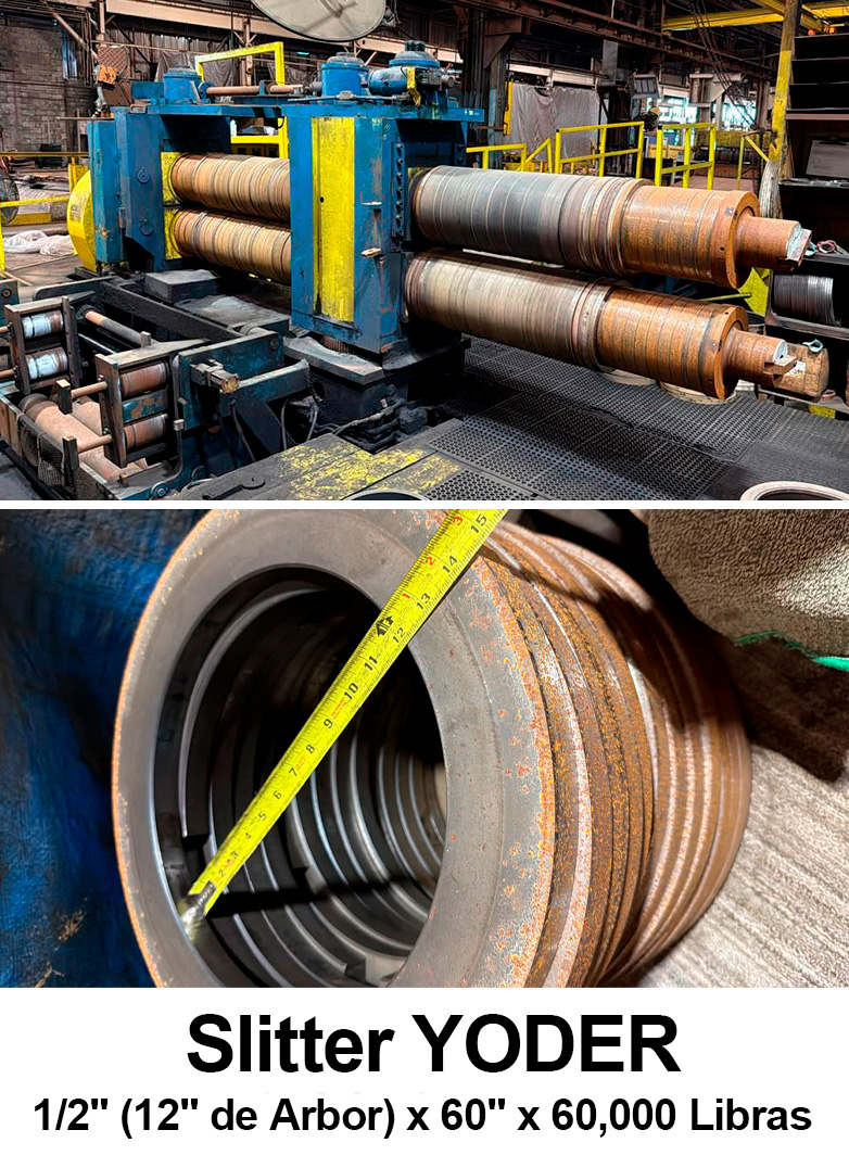 LÍNEA SLITTER YODER 5/64" - 1/2" x 60" x 60,000 LBS