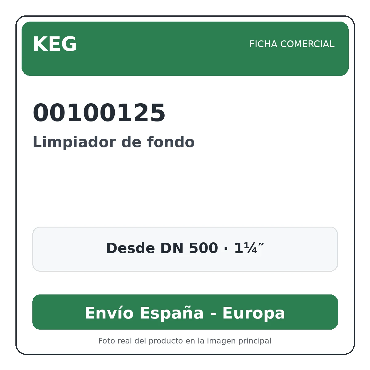 Ficha comercial KEG 00100125 Ficha comercial limpiador de fondo KEG 00100125 para colectores desde DN 500