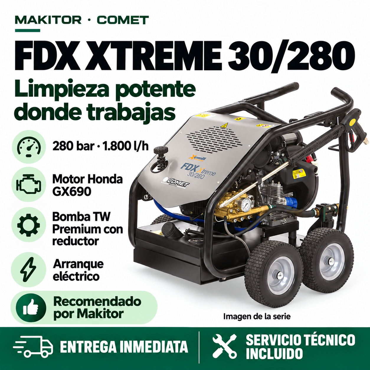 Comet FDX Xtreme 30/280 Honda GX690 · Promoción Makitor Composición promocional ilustrativa Comet FDX Xtreme 30/280 Honda GX690: ventajas del modelo, entrega inmediata y servicio técnico incluido.