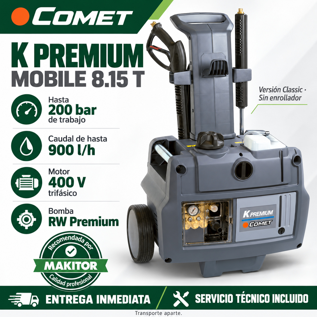 Comet K Premium Mobile 8.15 T Classic · promoción Makitor Composición promocional ilustrativa Comet K Premium Mobile 8.15 T Classic sin enrollador: 200 bar de trabajo, hasta 900 l/h, entrega inmediata y servicio técnico incluido.